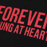 Forever Young At Heart T-Shirt - Black
